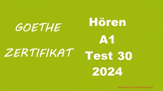 Goethe Zertifikat A1 Hören  2024  Test 30 [upl. by Tedman]