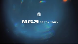 New MG3 Design Story [upl. by Werra]