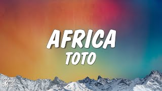 Toto  Africa Lyrics [upl. by Alexandre60]