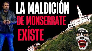 JOVEN fue VICTIMA de la MALDICION de MONSERRATE [upl. by Bull]