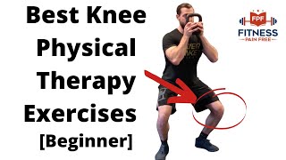 The Best Beginner Physical Therapy Exercises for Knee Pain Patellofemoral Pain Meniscus Arthritis [upl. by Oap]