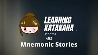 Learn Katakana  Mnemonic Stories for Quickly Learning the Japanese Kana [upl. by Aer]