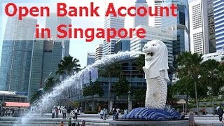 How To Open a Bank Account in Singapore for Foreigners amp Expats Online  EnterSingaporeinfo [upl. by Egiedan514]