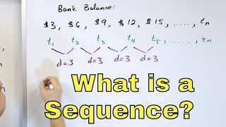 01  Intro to Sequences Arithmetic Sequence amp Geometric Sequence  Part 1 [upl. by Sharron601]