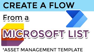 MICROSOFT LISTS AND POWER AUTOMATE  How to create a flow based on the Asset Management Template [upl. by Yeargain270]