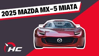 Revealed The NEW 2025 Mazda MX5 Miata Finally Unveiled – A Timeless Sports Roadster [upl. by Nileuqay]