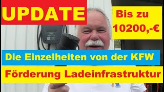 UPDATE Förderung Photovoltaik Batteriespeicher Wallbox  Ladeinfrastruktur  Einzelheiten [upl. by Eteragram]