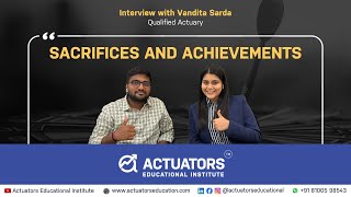 Interview with Vandita Sarda  Sacrifices and Achievements 311actuary interview [upl. by Noremac]