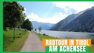 Radtour um den Achensee  Achenkirch  Tirol [upl. by Marlane]