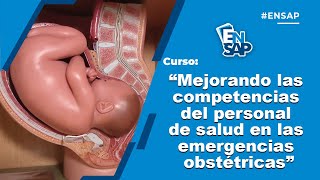 Curso “Mejorando las competencias del personal de salud en las emergencias obstétricas” [upl. by Toille]