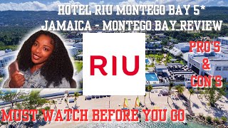 HOTEL RIU MONTEGO BAY 5JAMAICA  MONTEGO BAY REVIEW  PRO’S amp CON’S MUST WATCH BEFORE YOU GO [upl. by Stich]