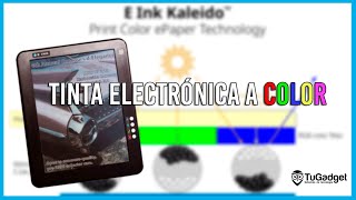 Del Gris al Arcoíris ¿Por qué elegir la tinta electrónica a color ventajas historia y más [upl. by Iaras55]