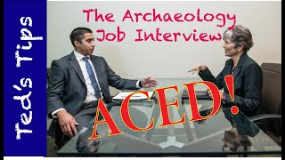 How Archaeologists Ace a Job Interview and Get Hired [upl. by Atnauqahs642]