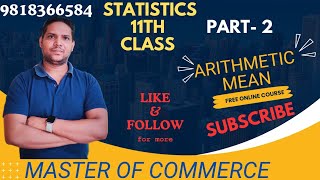 Arithmetic mean  STATISTICS 11TH CLASS shortcut method Assumed Mean and Step Deviation method [upl. by Eilarol]