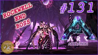 ARK Aberration » Boss Rockwell ENDE « 131 Lets PlayDeutsch DLC Aberration [upl. by Goodyear875]