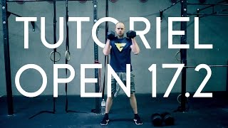 CROSSFIT GAMES OPEN WOD 172 TUTORIEL en français [upl. by Billye]