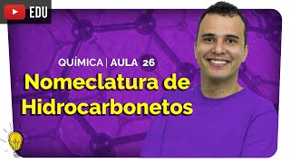 Nomenclatura de Hidrocarbonetos e Fórmula Molecular  Química Orgânica 26  Leandro Leal  Enem [upl. by Ayat]