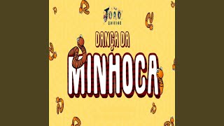 Dança da Minhoca [upl. by Nirok]