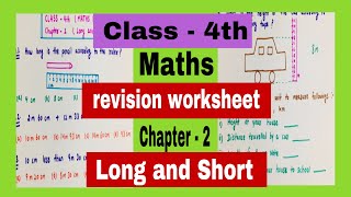 Maths worksheet class 4th  Chapter  2  Long and Short [upl. by Leiahtan]