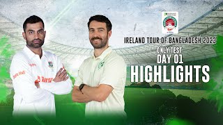 Bangladesh vs Ireland Highlights  Day 1  Only Test  Ireland tour of Bangladesh 2023 [upl. by Ellecrag]