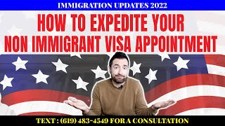 How to Expedite your Non Immigrant Visa Appointment [upl. by Rhyne]