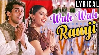 Wah Wah Ramji  Hindi Lyrics  Hum Aapke Hain Koun  Salman Khan  Madhuri Dixit  Lata amp SPB Hits [upl. by Wallas584]