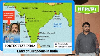 HFS1P1 Freedom Struggle Entry of Portuguese and British in India [upl. by Sauveur405]