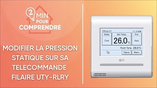 Comment augmenter la pression statique dun gainable sur ma télécommande filaire UTYRNRYZ [upl. by Assina52]