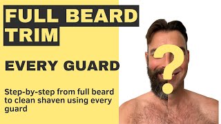 The Ultimate Beard Trimming Guide Every Guard Every Length [upl. by Bo613]