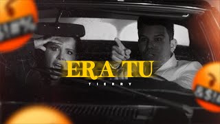 ERA TU  Tierry Vídeo Oficial [upl. by Ahsinit]