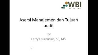 Tanggungjawab auditor asersi dan tujuan audit [upl. by Anaz]