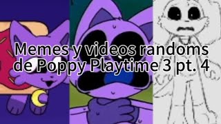 Memes y videos randoms de poppy playtime Chapter 3 pt 4 [upl. by Zumstein]