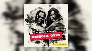 Fik Fameica Ft Sheebah Okikola Otya Official Audio Latest Ugandan Music 2024Omega amp Ella [upl. by Devad671]