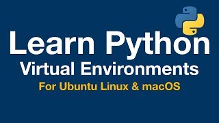 Learn Python 2 Virtual Environments on Ubuntu Linux amp macOS [upl. by Cupo]