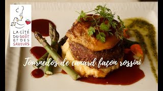 TOURNEDOS DE CANARD FACON ROSSINI par Didier Lamotte [upl. by Inalem]