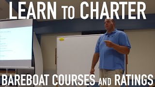 Learn to Bareboat Charter Courses and Ratings [upl. by Sellihca812]