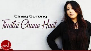 Timilai Chune  Ciney Gurung  X mantra  Nepali Song [upl. by Halimak811]