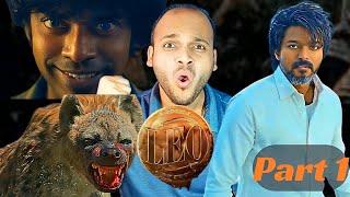 LEO  Part 1  Thalapathy Vijay Trisha Sanjay Dutt Arjun Sarja  Lokesh Kanagaraj Movie Reaction [upl. by Yedsnil]