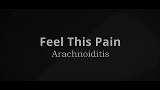 Feel This Pain S3E5 Arachnoiditis [upl. by Cirderf]