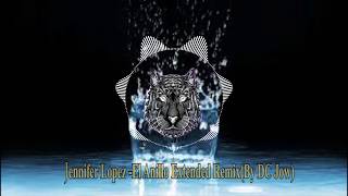 JLo EL Anillo remix extended By DC Jow [upl. by Ahsinnor]