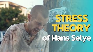 The Stress Theory of Hans Selye Understanding the Effects of Stress on the Body and Mind [upl. by Elletnahs]