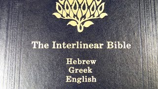 The Interlinear Bible HebrewGreekEnglish [upl. by Edrea]