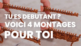 🥢 Tuto tricot  Les 4 méthodes de montages à connaître pour bien débuter le tricot [upl. by Nuahsak]