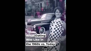 What Dating Was Like in the 1960s vs Today [upl. by Gusta]