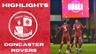 HIGHLIGHTS  Crawley Town vs Doncaster Rovers [upl. by Kier]