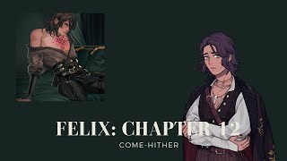 Last Legacy Fictif  Felix Route Chapter 12 The Whims of Fate [upl. by Gereld22]