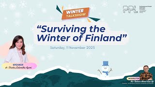 Winter Talkshow  Surviving the Winter of Finland [upl. by Glaudia]