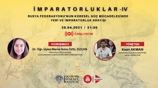 İmparatorluklar IV  Dr Öğr Üyesi Merve Suna ÖZEL ÖZCAN [upl. by Borman88]