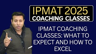 IPMAT Coaching Classes What to Expect and How to Excel ipmat2025ipmatcoachingipmatclasses [upl. by Hassadah]