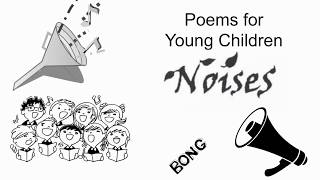 Noises a Poem for Kids onomatopoeia poetry [upl. by Herbst]